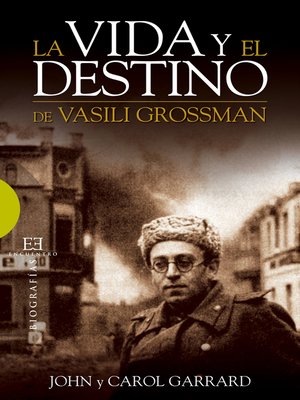 cover image of La vida y el destino de Vasili Grossman